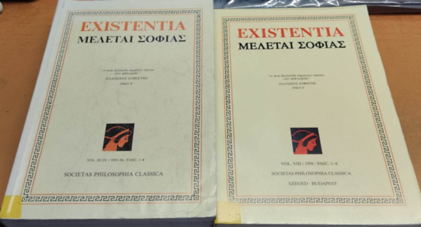 2 db Existentia: Vol. III-IV. / 1993-94 / Fasc. 1-4 + Vol. VIII. / 1998 / Fasc. 1-4.