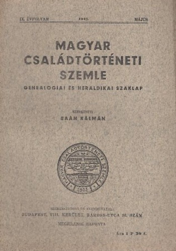Ba�n K�lm�n  (szerk.) - Magyar csal�dt�rt�neti szemle (IX. �vf. 1943. m�jus)