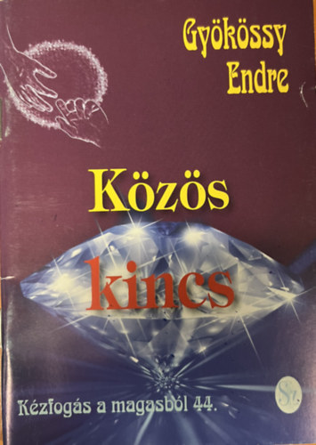 Kzs kincs (Kzfogs a magasbl 44.)