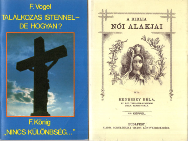 4 db valls knyv ( egytt ) 1. Isten trombitja- Megszmllta futsodat..., 2. Tudom kinek hittem, 3. Tallkozs Istennel- de hogyan? - Nincs klnbsg... , 4. A Biblia ni alakjai