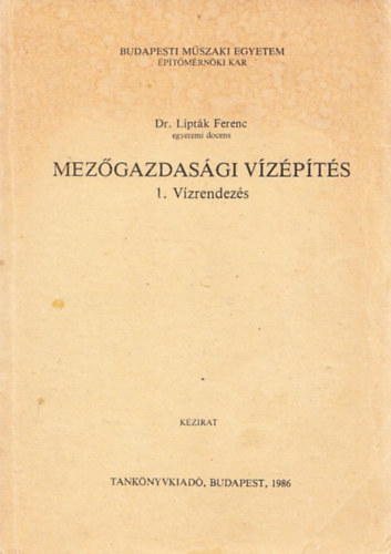 Dr.Liptk Ferenc - Mezgazdasgi vzpts - 1.Vzrendezs