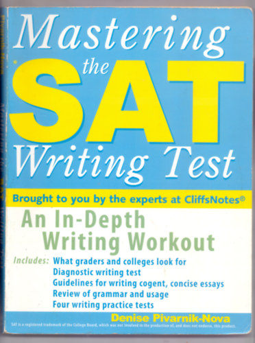 Mastering the SAT Writing Test - An In-Depth Writing Workout