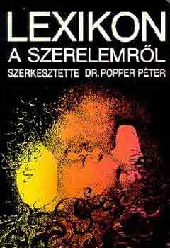 Dr. Popper Pter - Lexikon a szerelemrl