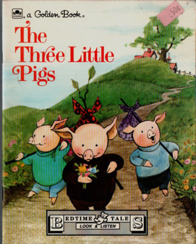 The Three Little Pigs.