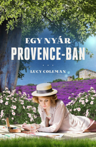 Lucy Coleman - Egy nyr Provence-ban