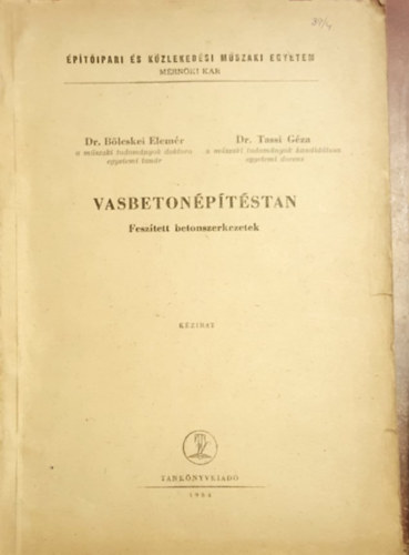 Tassi G�za B�lcskei Elem�r dr. - Vasbeton�p�t�stan