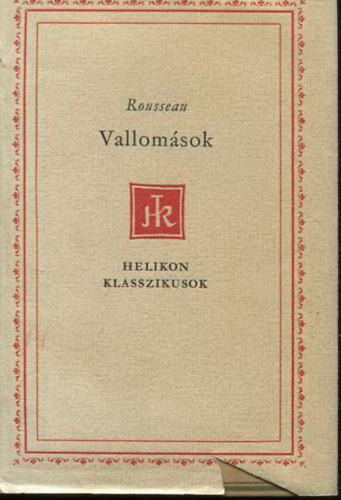 Vallom�sok (Rousseau) (Helikon Klasszikusok)
