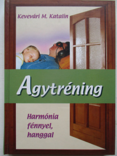Agytrning (Harmnia fnnyel, hanggal)