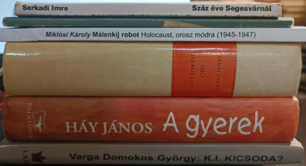 Miklsi Kroly, Vrnai Zseni, Hy Jnos, Sarkadi Imre, Szerdahelyi Szabolcs Varga Domokos Gyrgy - Magyar kortrs knyvcsomag
