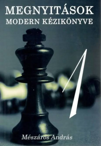 Megnyitások modern kézikönye 1