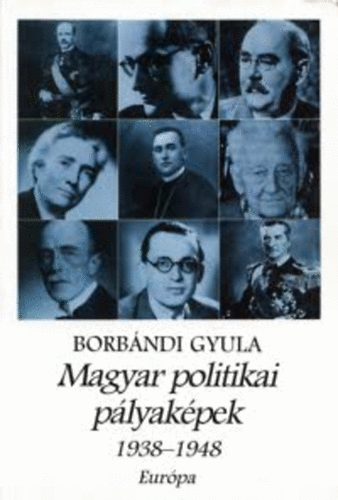 Magyar politikai plyakpek 1938-1948