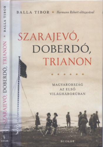 Szarajev, Doberd, Trianon