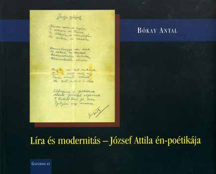 Lra s modernits - Jzsef Attila n-poetikja