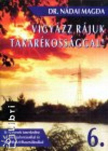 Vigyzz rjuk takarkossggal!