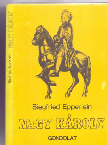Siegfried Epperlein - Nagy Kroly (Fordtotta: Plvlgyi Endre)