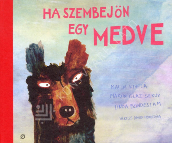 Ha szembej�n egy medve