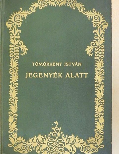 Jegeny�k Alatt