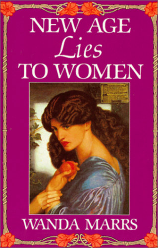 New Age Lies to Women