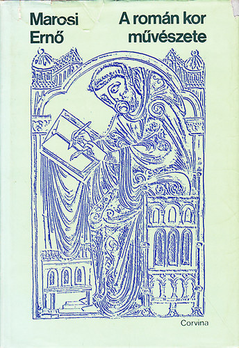 Marosi Ern - A romn kor mvszete