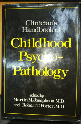 Clinician's Handbook of Childhood Psychopathology