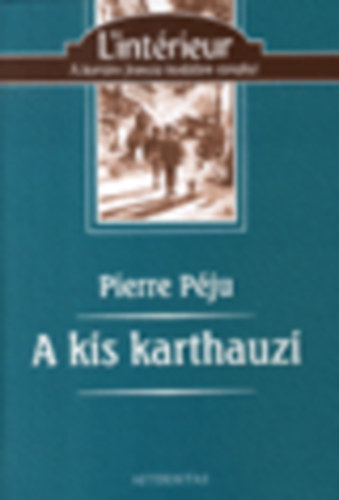 Pierre Pju - A kis karthauzi