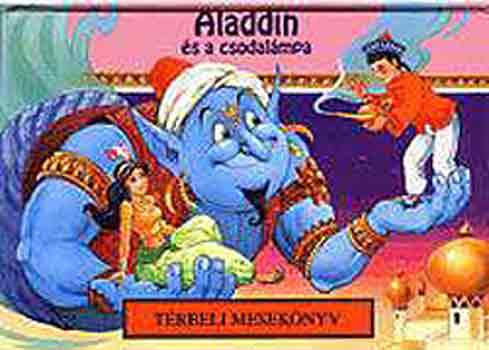 Aladdin s a csodalmpa (Trbeli meseknyv)