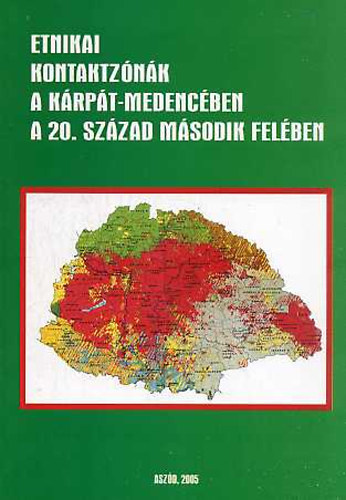 Etnikai kontaktznk a Krpt-medenceben a 20. szzad msodik felben