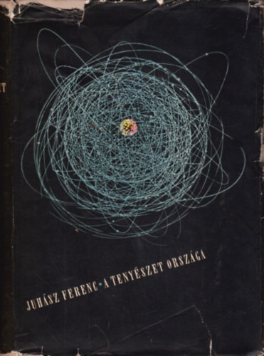 A teny�szet orsz�ga (�sszegy�jt�tt versek 1946-1956)