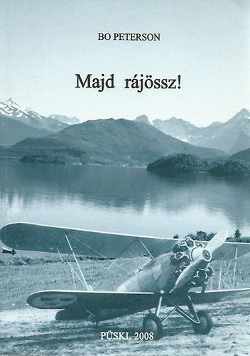 Bo Peterson - Majd rájössz!