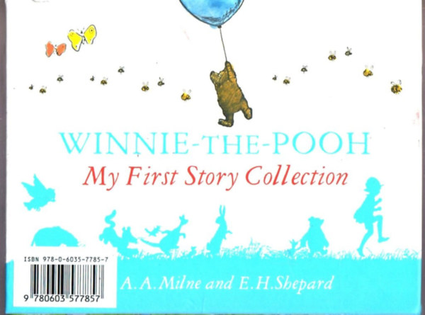 A.A. Milne és E.H.Shepard - Winnie the Pooh - My First Story Collection