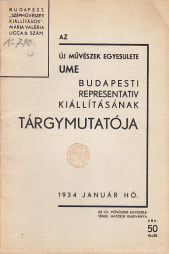 Az j Mvszek (UME) budapesti representativ killtsnak trgymutatja 1934 janur h
