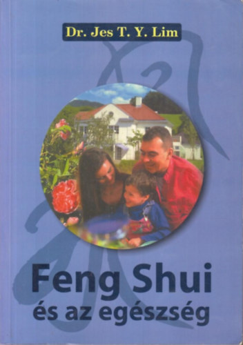 Feng Shui s az egszsg