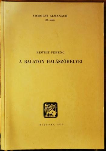 A Balaton halszhelyei