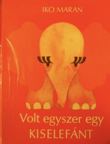 Volt egyszer egy kiselefnt