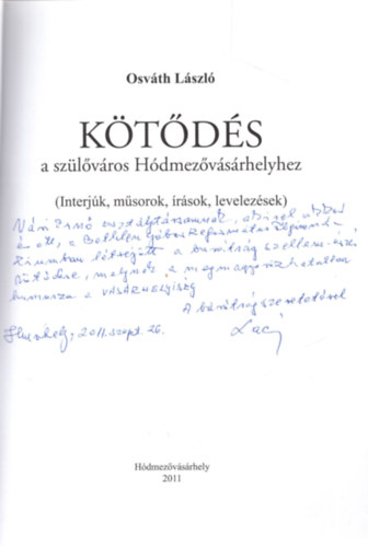 Ktds - A szlvros Hdmezvsrhelyhez (  Interjk- msorok- rsok- levelezsek )