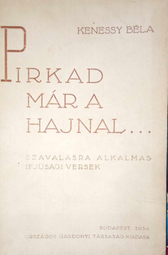 Pirkad mr a hajnal (Dediklt)