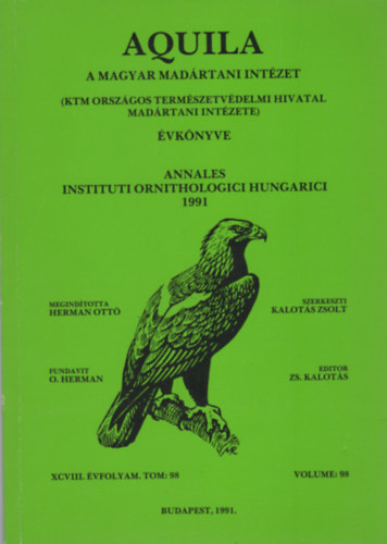 Aquila - A Magyar Madrtani Intzet vknyve 1991 (XCVIII. vf. Vol. 98.)