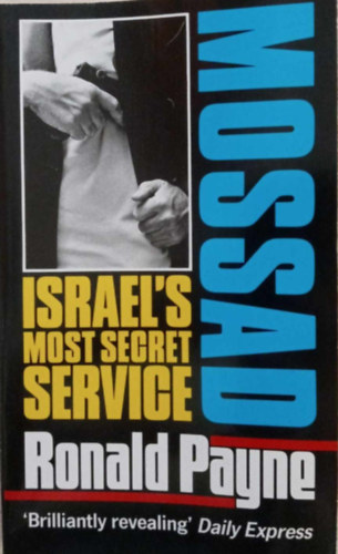 Ronald Payne - Mossad - Israel's Most Secret Service