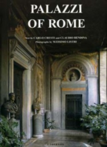 C. Cresti; Rendina C. - Palazzi of Rome