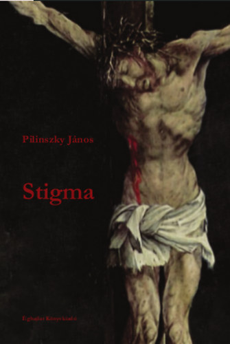 Pilinszky Jnos - Stigma - Vlogatott versek