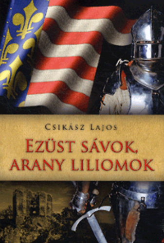 Ezst svok, arany liliomok