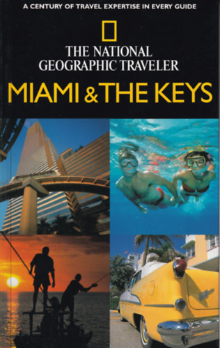 Mark Miller - National Geographic Traveler: Miami and The Keys
