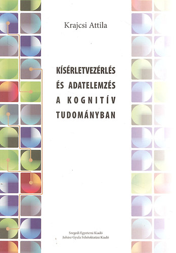 Ksrletvezrls s adatelemzs a kognitv tudomnyban