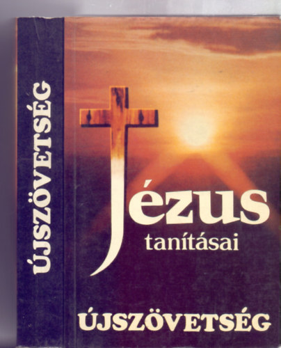 G�r�g eredetib�l ford�totta �s magyar�zta P. B�k�s Gell�rt �s P. Dalos Patrik - J�zus tan�t�sai - �jsz�vets�g (�jsz�vets�gi Szent�r�s)