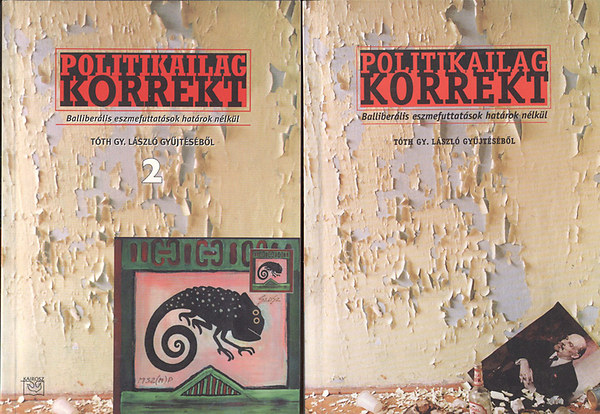 Politikailag korrekt I-II. - Balliber�lis eszmefuttat�sok hat�sok n�lk�l