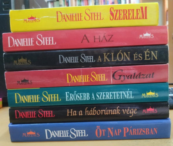 7 db Danielle Steel: A hz + A kln s n + Ersebb a szeretetnl + Gyalzat + Ha a hbornak vge + t nap Prizsban + Szerelem
