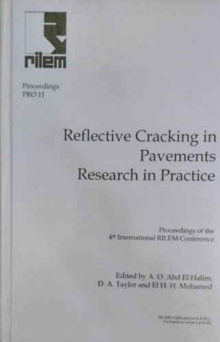 Reflective Cracking in Pavements - Research in Practice (Repeds a betonban - angol nyelv)