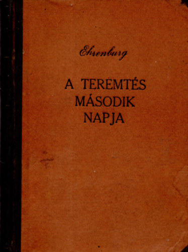 A teremt�s m�sodik napja