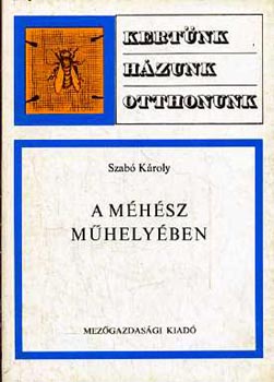 A m�h�sz m�hely�ben