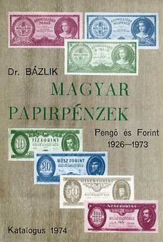 Magyar paprpnzek - Peng s Forint 1926-1973